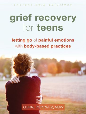 Grief Recovery for Teens - Coral Popowitz - MSW - LGSW