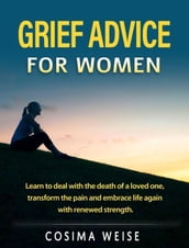 Grief advice for women