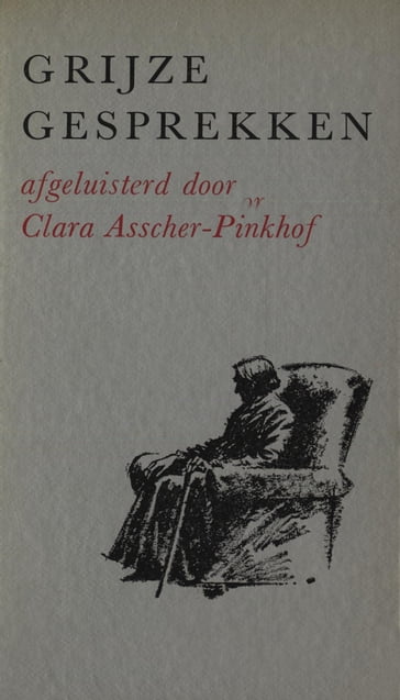 Grijze gesprekken - Clara Asscher-Pinkhof