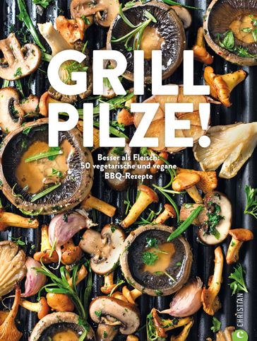 Grill Pilze