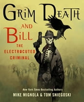 Grim Death and Bill the Electrocuted Criminal