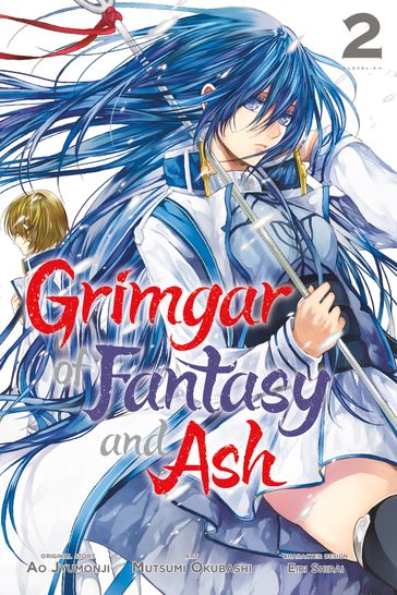 Grimgar of Fantasy and Ash, Vol. 2 (manga) - Eiri Shirai - Mutsumi Okubashi - Ao Jyumonji - Phil Christie
