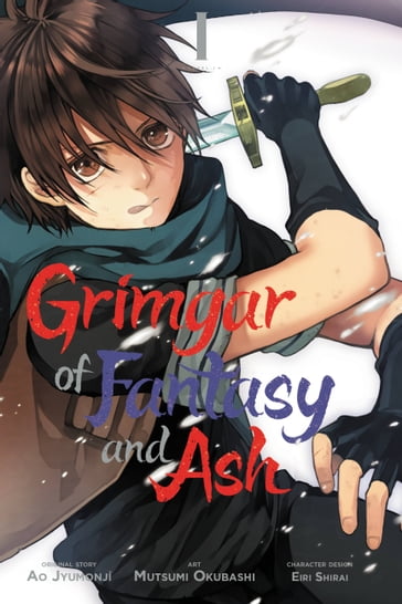 Grimgar of Fantasy and Ash, Vol. 1 (manga) - Ao Jyumonji - Mutsumi Okubashi - Eiri Shirai - Phil Christie