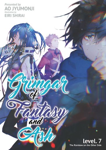 Grimgar of Fantasy and Ash: Volume 7 - Ao Jyumonji