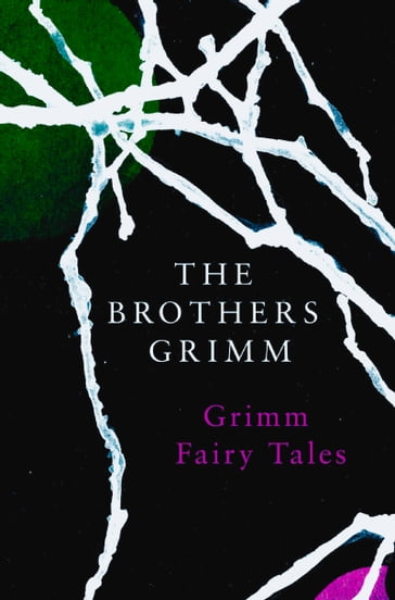Grimm Fairy Tales (Legend Classics) - The Brothers Grimm