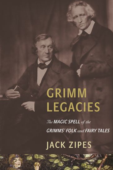 Grimm Legacies - Jack Zipes