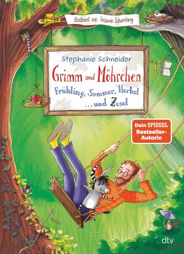 Grimm und Möhrchen  Frühling, Sommer, Herbst und Zesel - Stephanie Schneider