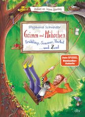 Grimm und Möhrchen Frühling, Sommer, Herbst und Zesel