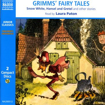 Grimms' Fairy Tales - The Brothers Grimm