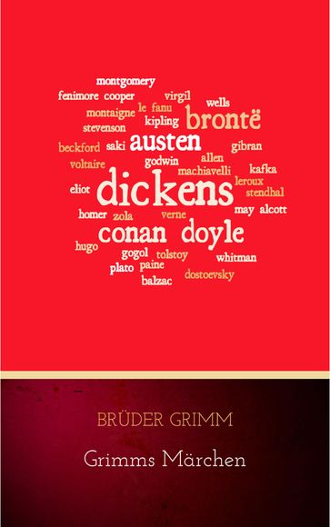 Grimms Märchen (Komplette Sammlung - 200+ Märchen): Rapunzel, Hänsel und Gretel, Aschenputtel, Dornröschen, Schneewittchen, - Brothers Grimm - Bruder Grimm