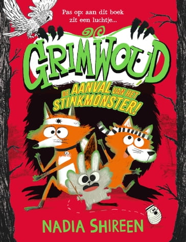 Grimwoud - De aanval van het stinkmonster! - Nadia Shireen