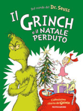 Il Grinch e il Natale perduto. Ediz. a colori