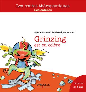 Grinzing est en colère - Sylvie Sarzaud - Véronique Fusier