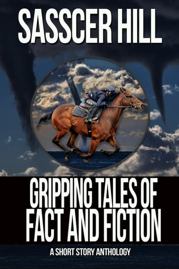 Gripping Tales of Fact and Fiction - Sasscer Hill