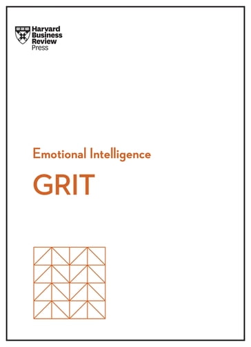 Grit (HBR Emotional Intelligence Series) - Harvard Business Review - Angela L. Duckworth - Misty Copeland - Shannon Huffman Polson - Tomas Chamorro-Premuzic