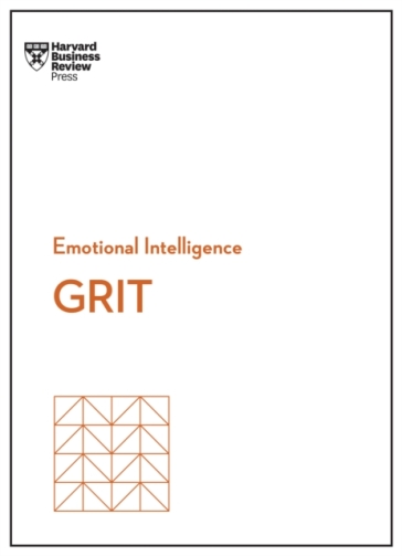 Grit (HBR Emotional Intelligence Series) - Harvard Business Review - Angela L. Duckworth - Misty Copeland - Shannon Huffman Polson - Tomas Chamorro Premuzic