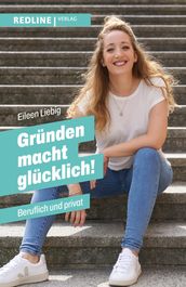 Gründen macht glücklich!