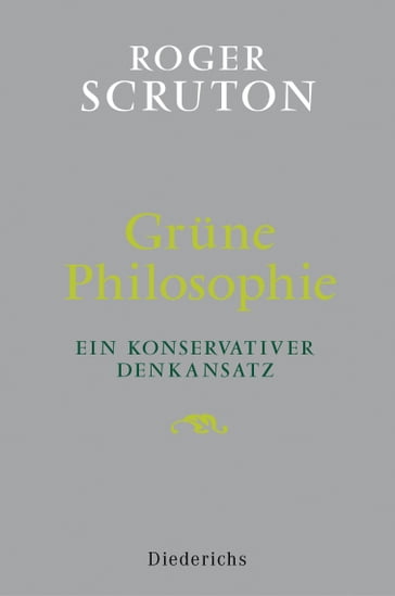 Grüne Philosophie - Roger Scruton