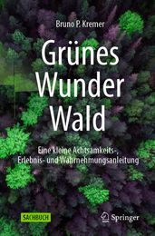 Grünes Wunder Wald