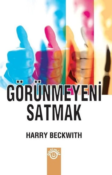 Görünmeyeni Satmak - Harry Beckwith