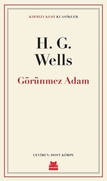 Görünmez Adam-Krmz Kedi Klasikler - H.G. Wells