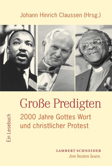 Große Predigten - Florian Bock - Christine Gerber - Martin Illert - Cornelius Petrus Mayer OSA - Thomas Brockmann - Christian Moser - Bernward Schmidt - Milan Wehnert - Manfred Marquardt - Albrecht Beutel - Wilhelm Grab - Hermann-Josef Große Kracht - Andrea Hofmann - Dietz Lange - Arnulf von Scheliha - Gunter Brakelmann - Andreas Wenzel - Joachim Kuropka - Ulrike Murmann - Jorg Herrmann - Martin Maier SJ - Marcello Neri - Kathrin Oxen - Johannes Schilling - Jan Lohrengel