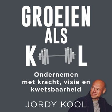 Groeien als Kool - Jordy Kool