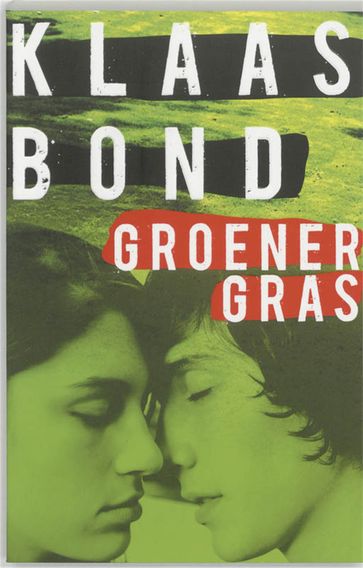 Groener gras - Klaas Bond
