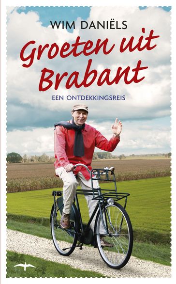 Groeten uit Brabant - Wim Daniels