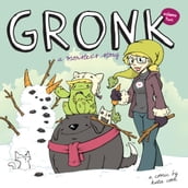 Gronk: A Monster s Story Volume 2 #TPB