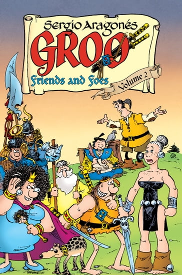 Groo: Friends and Foes Volume 2 - Sergio Aragones