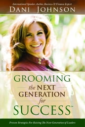 Grooming the Next Generation for Success
