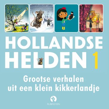 Grootse verhalen uit een klein kikkerlandje - Bies van Ede - Suzanne Wouda - Ton van Reen