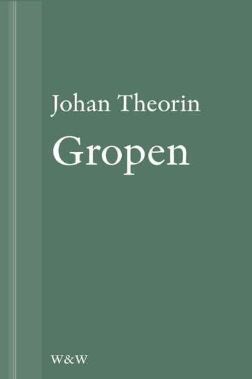 Gropen : En novell ur Pa stort alvar - Johan Theorin