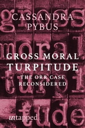 Gross Moral Turpitude