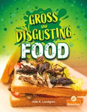 Gross and Disgusting Food