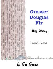 Grosser Douglas Fir