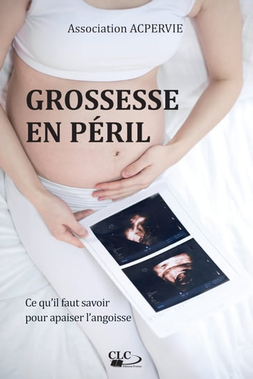 Grossesse en péril - Association ACPERVIE