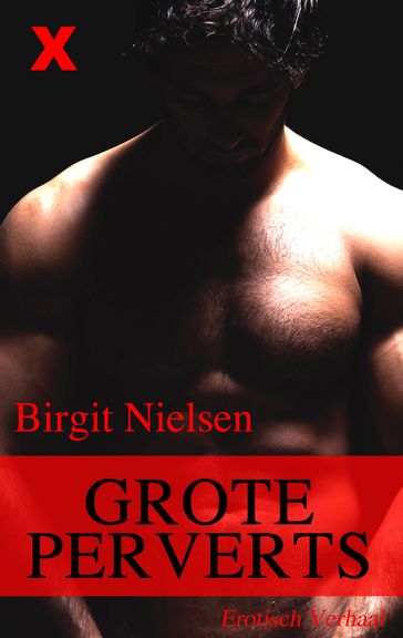Grote Perverts - Birgit Nielsen
