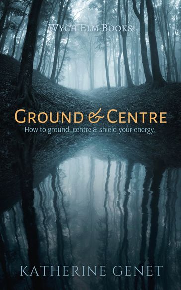 Ground & Centre - Katherine Genet