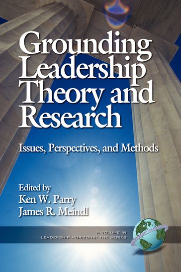 Grounding Leadership Theory and Research - Ken Parry