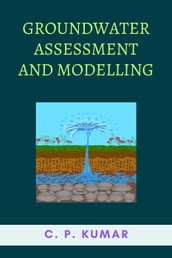 Groundwater Assessment and Modelling
