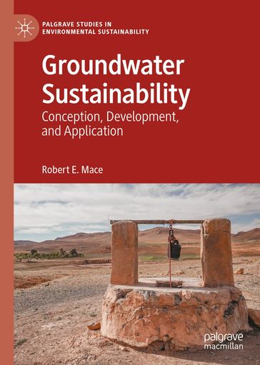 Groundwater Sustainability - Robert E. Mace