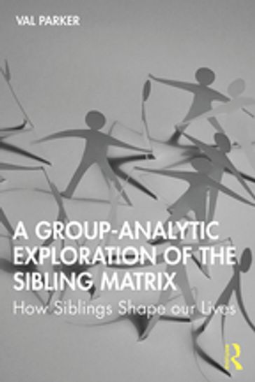 A Group-Analytic Exploration of the Sibling Matrix - Val Parker