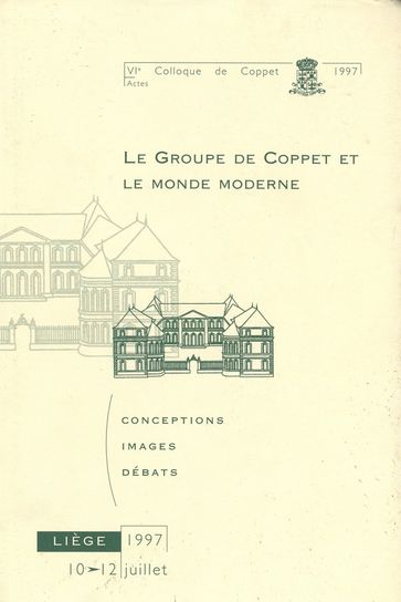 Le Groupe de Coppet et le monde moderne - Collectif