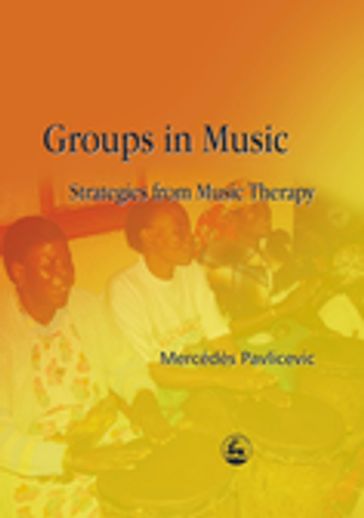 Groups in Music - Mercedes Pavlicevic