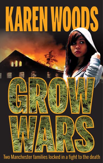 Grow Wars - Karen Woods