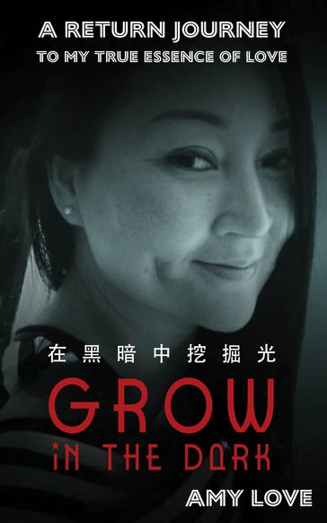 Grow in the dark - Amy Love