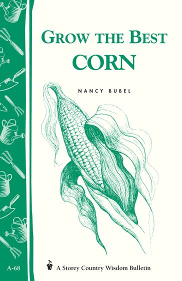 Grow the Best Corn - Nancy Bubel