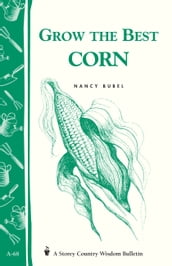 Grow the Best Corn